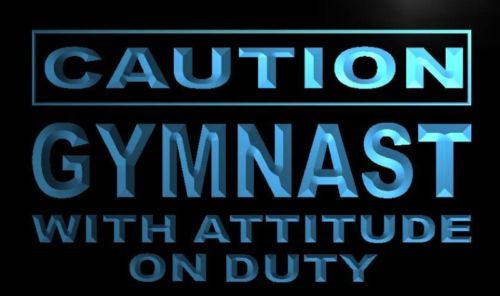 Caution Gymnast with Attitude on Duty Neon Sign